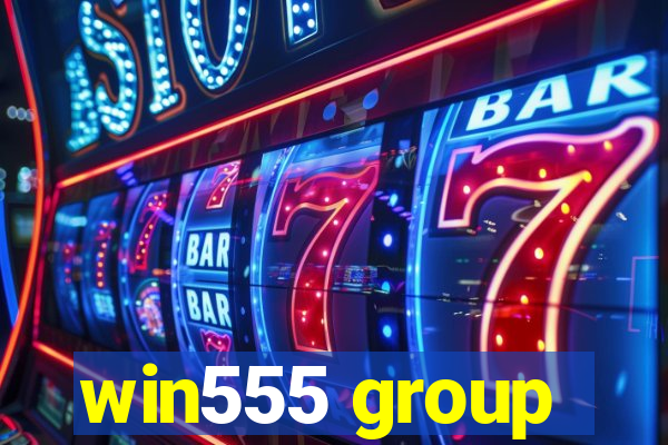 win555 group